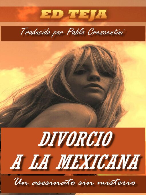 Title details for Divorcio a La Mexicana by Ed Teja - Available